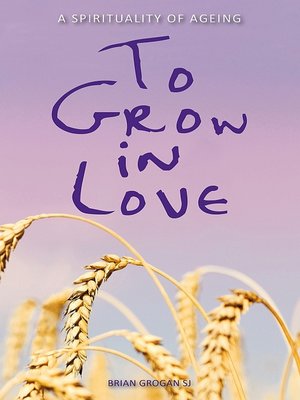 cover image of To Grow in Love